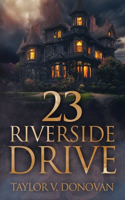 23 Riverside Drive