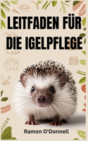 Leitfaden Für Die Igelpflege