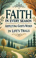 Faith in Every Season