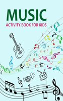 Music Activity Book For Kids