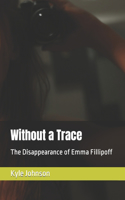 Without a Trace