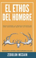 El Ethos del Hombre