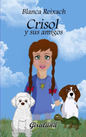 Crisol y sus amigos: Literatura infantil