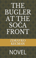 The Bugler at the SoČa Front