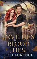 Love, Lies and Blood Ties