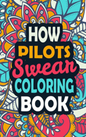 How Pilots Swear Coloring Book