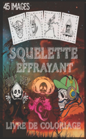 Livre de coloriage de squelette effrayant