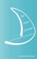 Ser Viver Conviver