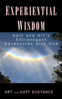 Experiential Wisdom