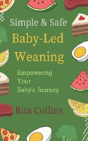 Simple & Safe Baby-Led Weaning