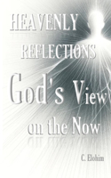 Heavenly Reflections: God's View on the Present: GOD IS IN ALL OF US