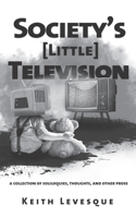 Society's (Little) Television