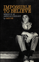 Impossible To Believe
