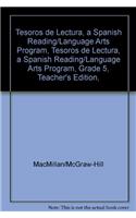 Tesoros de Lectura, a Spanish Reading/Language Arts Program, Grade 5, Teacher's Edition, Unit 1