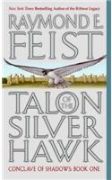 Talon of the Silver Hawk: Conclave of Shadows: Book One(1 Conclave of Shadows)