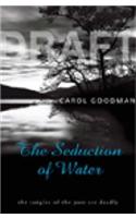 Seduction Of Water
