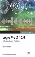 Logic Pro X 10.5 - Apple Pro Training Series