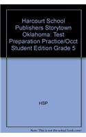 Harcourt School Publishers Storytown Oklahoma: Test Preparation Practice/Occt Student Edition Grade 5