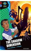 Project X Alien Adventures: Dark Red Book Band, Oxford Level 17: The Shadow Dimension
