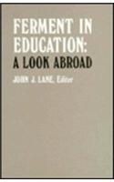 Ferment in Education: A Look Abroad