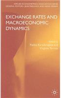 Exchange Rates and Macroeconomic Dynamics