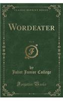 Wordeater, Vol. 51 (Classic Reprint)