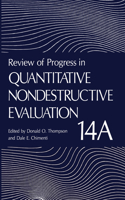 Review of Progress in Quantitative Nondestructive Evaluation