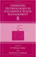 Emerging Technologies in Hazardous Waste Management 8
