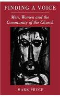 Finding a Voice: Men, Women and the Community of the Church(English)