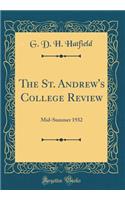 The St. Andrew's College Review: Mid-Summer 1932 (Classic Reprint)