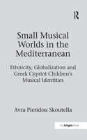 Small Musical Worlds in the Mediterranean