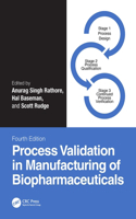 Process Validation in Manufacturing of Biopharmaceuticals