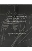 Home Truths About Child Sexual Abuse