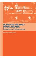 Dodin and the Maly Drama Theatre