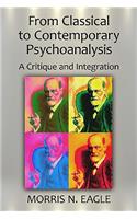 From Classical to Contemporary Psychoanalysis