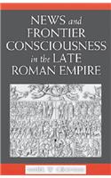 News and Frontier Consciousness in the Late Roman Empire