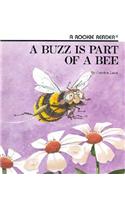 A Buzz Is Part of a Bee