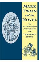 Mark Twain and the Novel