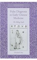 Pulse Diagnosis in Early Chinese Medicine