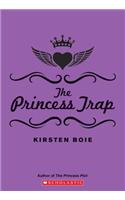 The Princess Trap