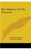 Mrs. Mahoney Of The Tenement