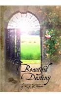 Beautiful Destiny