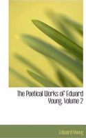 Poetical Works of Edward Young, Volume 2