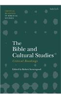 The Bible and Cultural Studies: Critical Readings