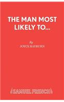 Man Most Likely To...