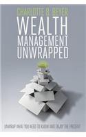 Wealth Management Unwrapped