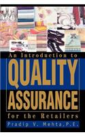 Introduction to Quality Assurance for the Retailers