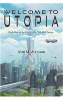 Welcome to Utopia