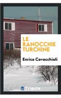 Le Ranocchie Turchine