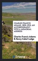 Charles Francis Adams, 1835-1915
